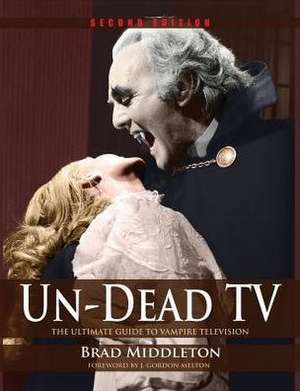 Un-Dead TV de Brad Middleton