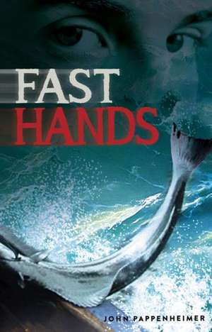 Fast Hands de John Pappenheimer