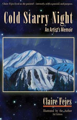 Cold Starry Night de Claire Fejes