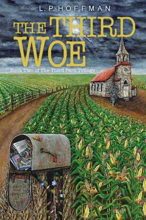 The Third Woe de L P Hoffman
