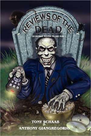 Reviews of the Dead de Tony Schaab