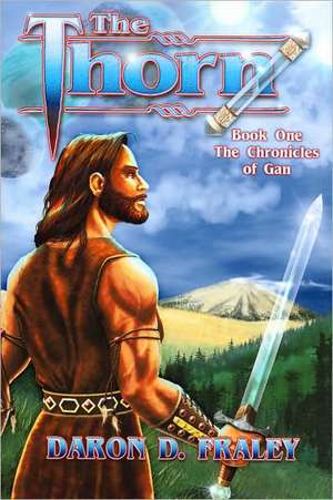 The Thorn de Daron D. Fraley