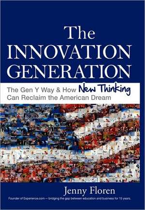 The Innovation Generation de Jenny Floren