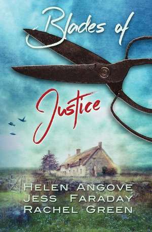 Blades of Justice de Jess Faraday