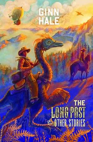 The Long Past de Ginn Hale