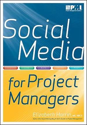 Social Media for Project Managers de Liesbeth Morren