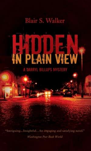 Hidden in Plain View de Blair S. Walker