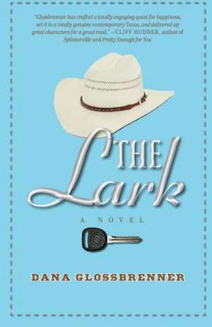 The Lark de Dana Glossbrenner