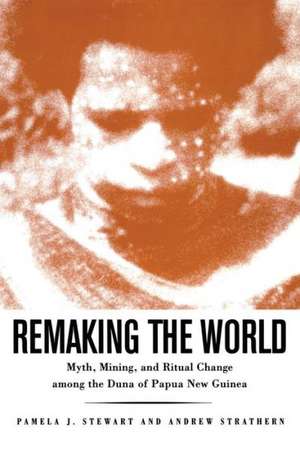 Remaking the World