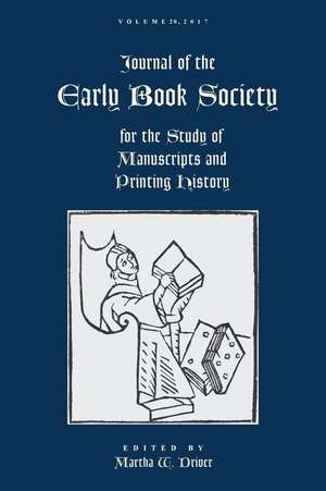 Journal of the Early Book Society Vol 20 de Martha W Driver