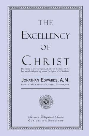 The Excellency of Christ: A Promise, and Another Scriptural Portion, with a Verse of a Hymn for Every Day in the Year