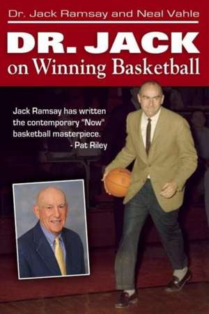 Dr Jack on Winning Basketball de Jack Ramsay