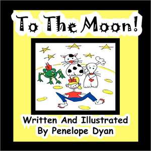 To the Moon: The Secret Strategy That Built the Steelers Dynasty de Penelope Dyan