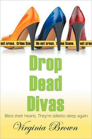 Drop Dead Divas de Virginia Brown