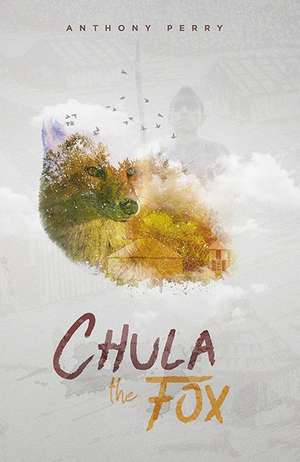 Chula the Fox de Anthony Perry