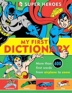 Super Heroes: My First Dictionary de Name to Be Announced