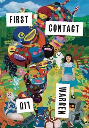 First Contact de Warren Liu