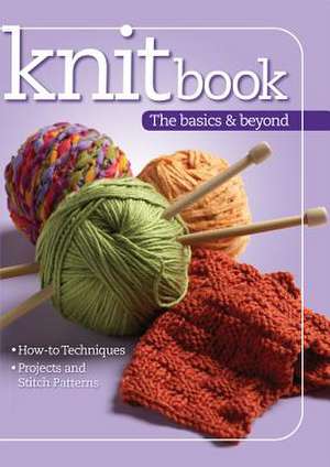 Knitbook the Basics & Beyond de Landauer Publishing