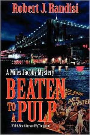 Beaten to a Pulp de Robert J. Randisi