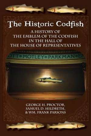 The Historic Codfish