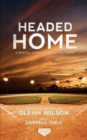 Headed Home de Glenn Wilson