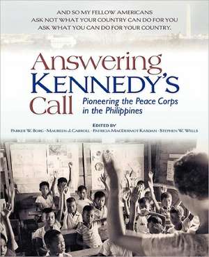 Answering Kennedy's Call: Pioneering the Peace Corps in the Philippines