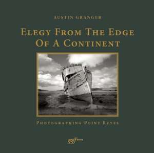 Elegy from the Edge of a Continent de Austin Granger