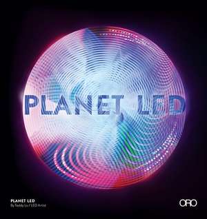 Planet Led de Teddy Lo