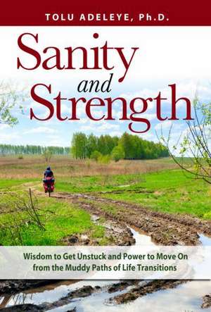 Sanity and Strength de Tolu Adeleye