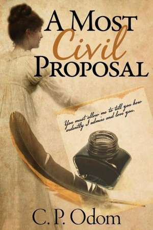 A Most Civil Proposal de C. P. Odom