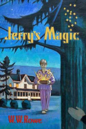 Jerry's Magic de W. W. Rowe