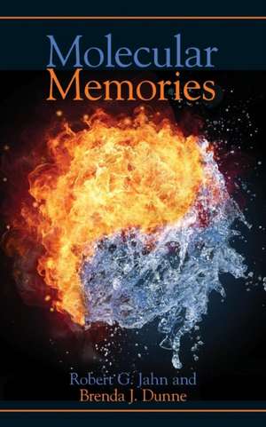 Molecular Memories de Robert G. Jahn