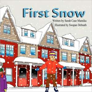 First Snow de Sarah Case Mamika