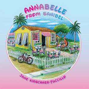 Annabelle from Sanibel de Jane Kirschner Tuccillo