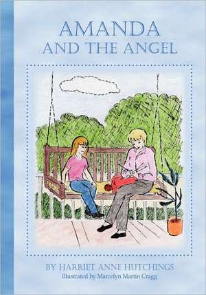 Amanda and the Angel de Harriet Anne Hutchings