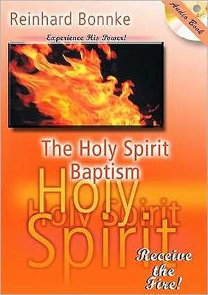 The Holy Spirit Baptism de Reinhard Bonnke