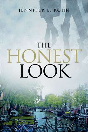 The Honest Look de Jennifer L. Rohn