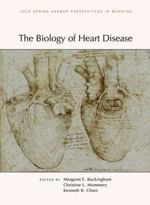 The Biology of Heart Disease de Kenneth R. Chien