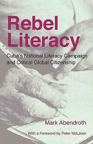 Rebel Literacy de Mark Abendroth