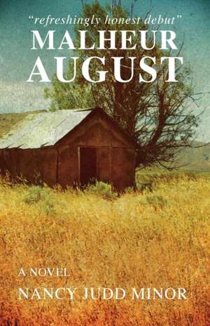 Malheur August de Nancy Judd Minor