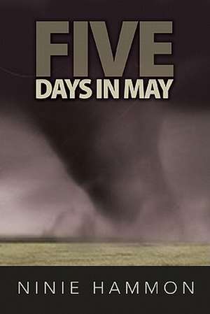 Five Days in May de Ninie Hammon