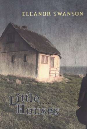 Little Houses de Eleanor Swanson