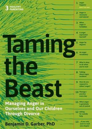 Taming the Beast Within de Benjamin D Garber