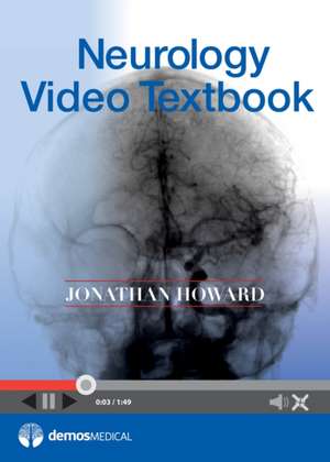 Neurology Video Textbook de Howard