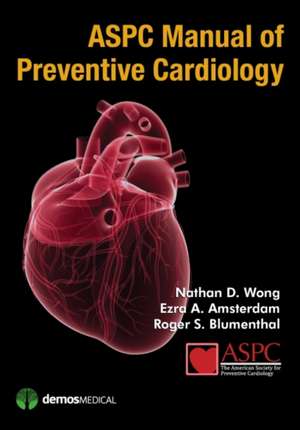 ASPC Manual of Preventive Cardiology de Ezra Amsterdam