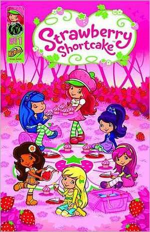 Strawberry Shortcake Digest: The Berry Scary Storm and Other Stories de Georgia Ball