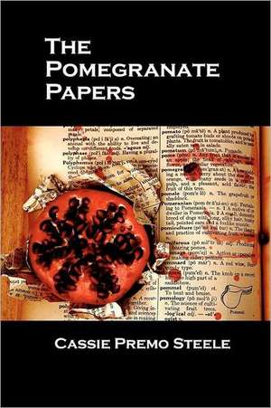 The Pomegranate Papers: To Dance de Cassie Premo Steele