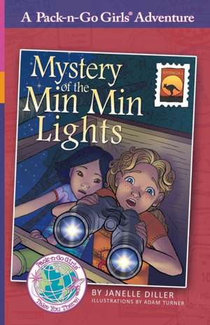 Mystery of the Min Min Lights de Janelle Diller