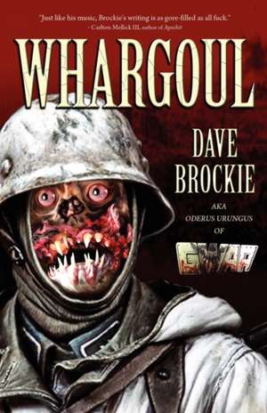 Whargoul de Dave Brockie