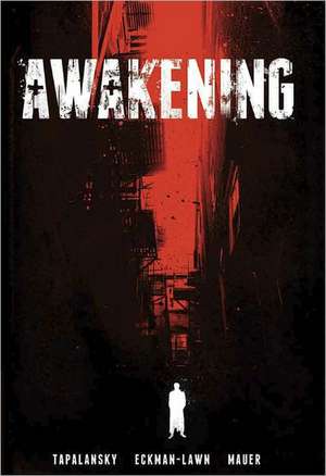 Tapalansky, N: Awakening Omnibus de Nick Tapalansky